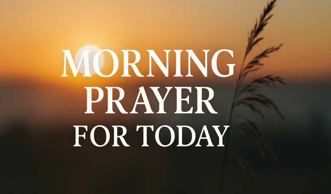 30+ Powerful Morning Prayer For Today with Bible Verses 2025