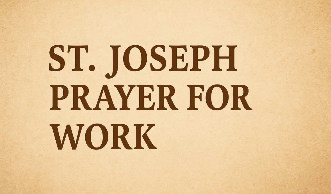St Joseph Prayer For Work 1 St Joseph Prayer For Work 2025