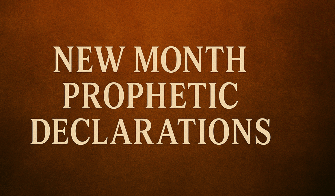 New Month Prophetic Declaration 1 New Month Prophetic Declaration 2025