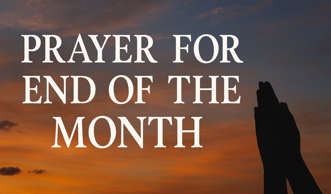 Prayer For End Of The Month 1 Prayer For End Of The Month 2025