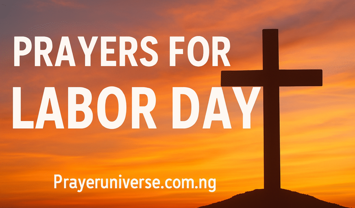 20+ Powerful Prayers for Labor Day with Scriptures 1 Prayers for Labor Day