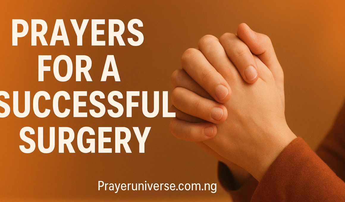 20+ Powerful Prayers for a Successful Surgery and Speedy Recovery 1 Prayers for a Successful Surgery