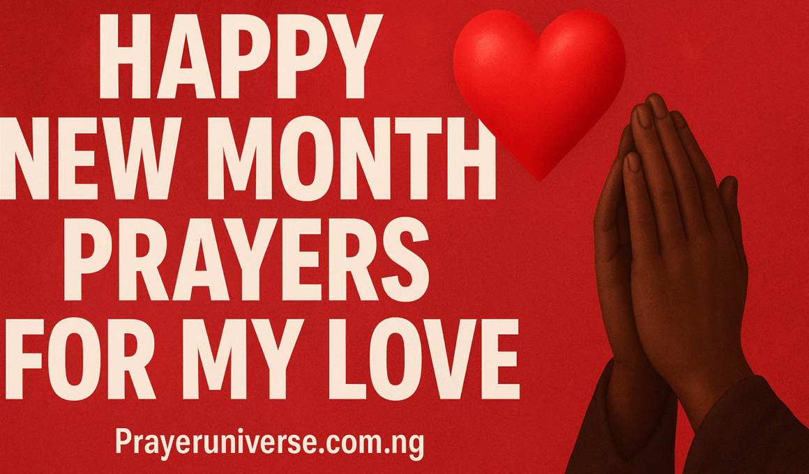 20+ Amazing Happy New Month Prayers for My Love 1 Happy New Month Prayers for My Love