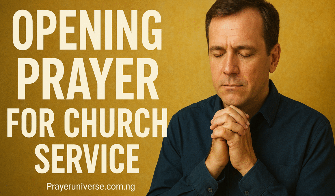 20+ Powerful Opening Prayers for Church Service 1 Opening Prayers for Church Service