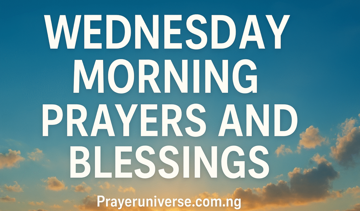 20+ Powerful Wednesday Morning Prayers and Blessings 1 20+ Powerful Wednesday Morning Prayers and Blessings 2025