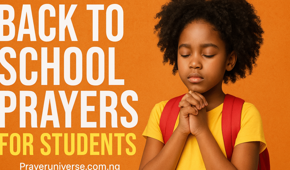 20+ Powerful Back to School Prayers for Students 1 20+ Powerful Back to School Prayers for Students 2025