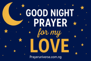 20+ Amazing Good Night Prayers For My Love 2 20+ Amazing Good Night Prayers For My Love 2025