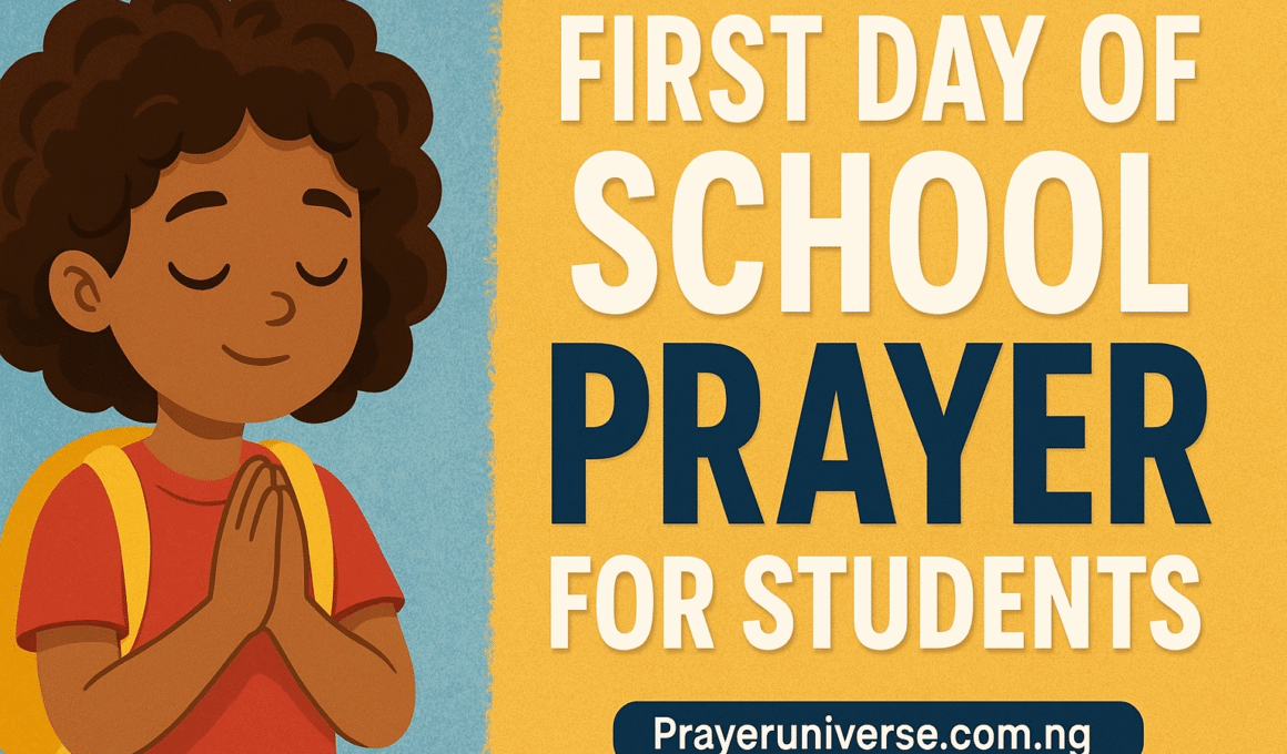 20+ Powerful First Day of School Prayer for Students 2025