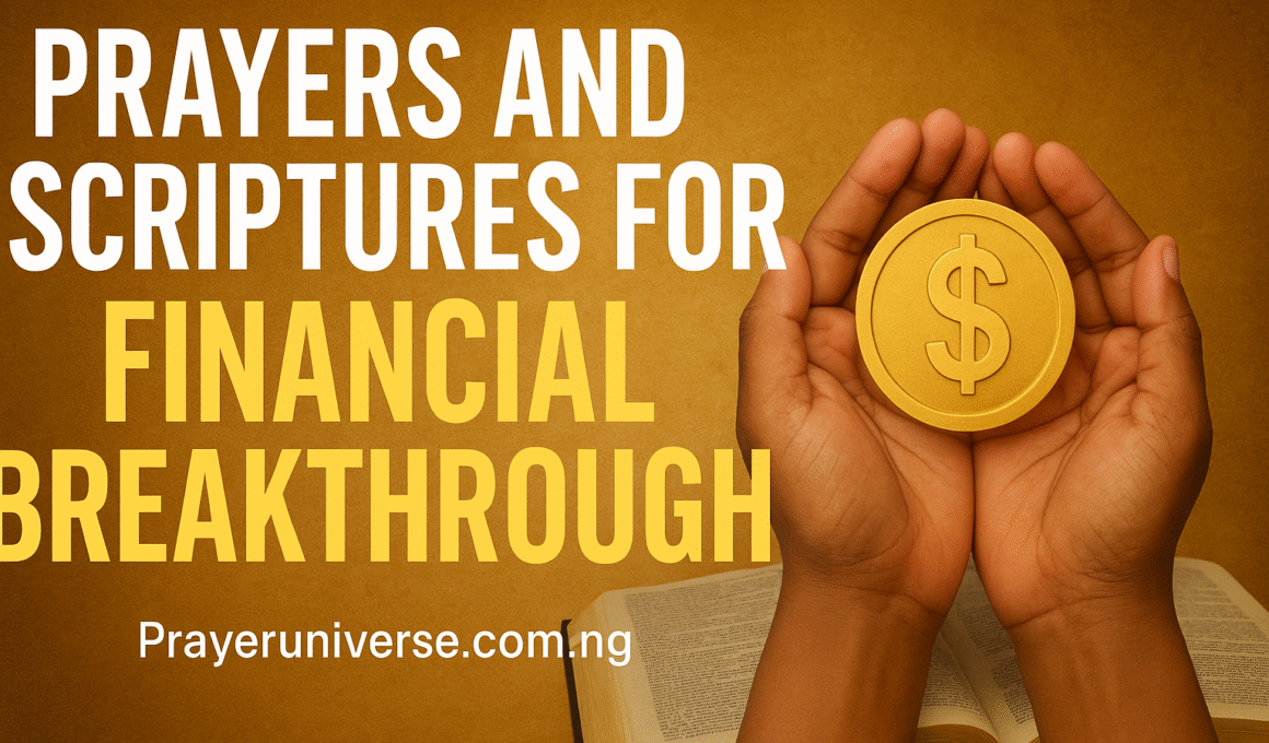 20+ Powerful Prayers and Scriptures for Financial Breakthrough 2025