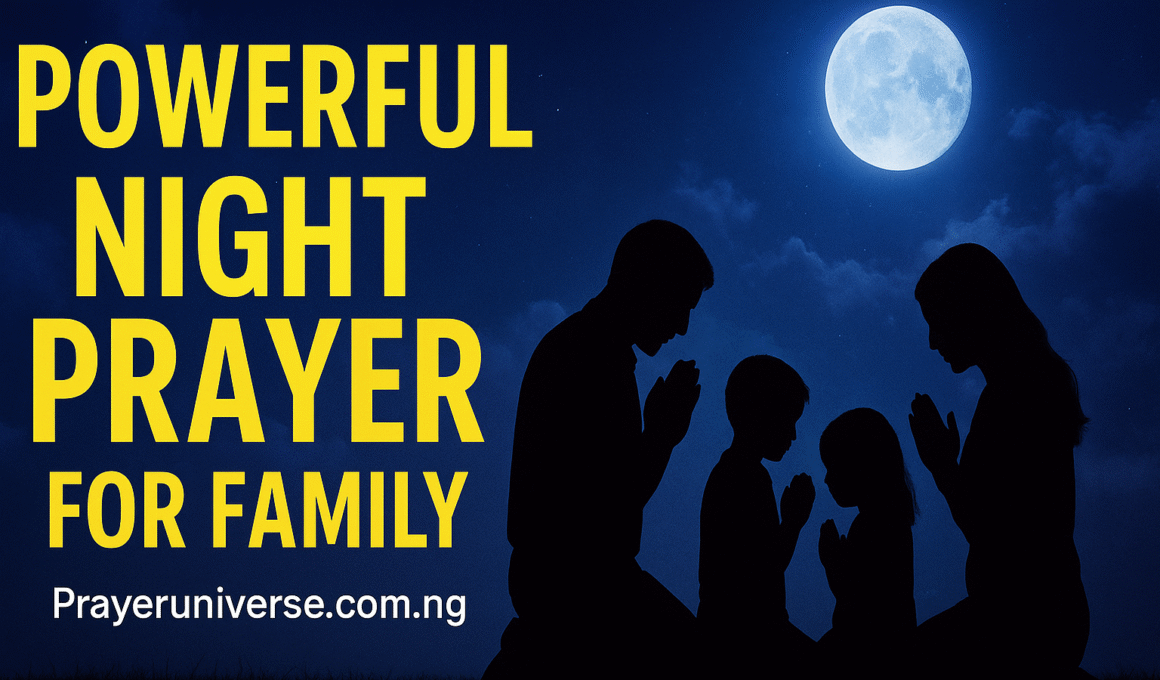 20 Powerful Night Prayer for Family Protection 2025