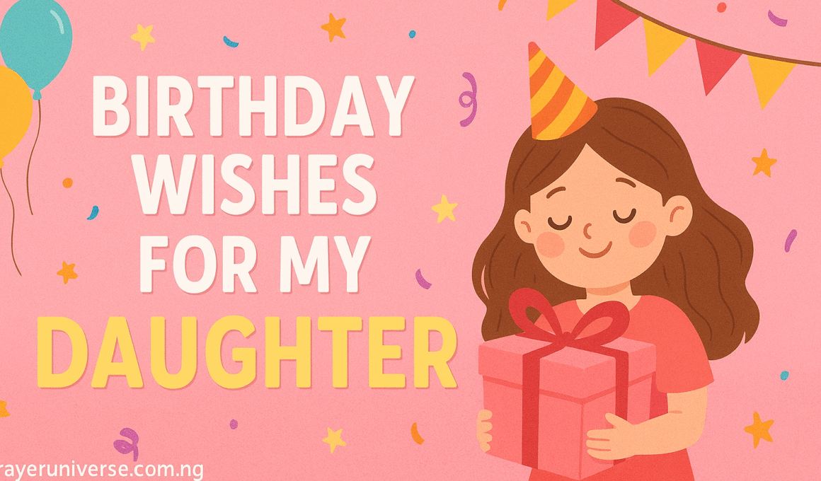 60+ Heartfelt Birthday Wishes for My Daughter with Prayers 2025