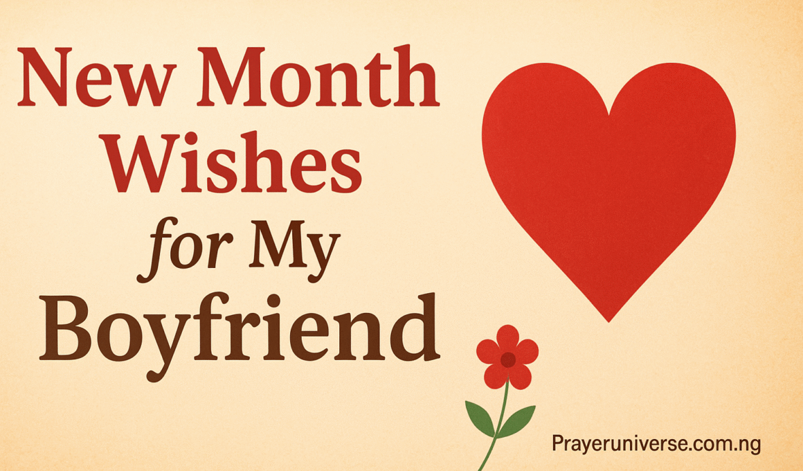33+ Heart Touching New Month Wishes for My Boyfriend 1 33+ Heart Touching New Month Wishes for My Boyfriend 2025