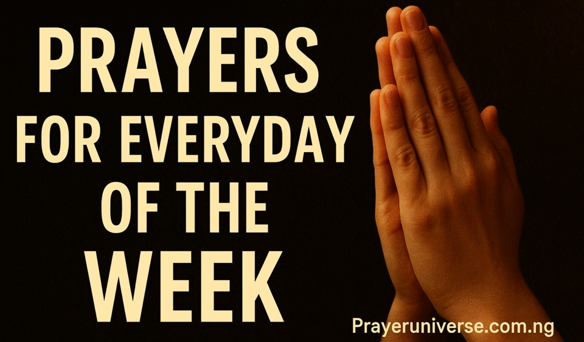 7+ Powerful Prayers for Everyday of the Week with Bible Verses 1 7+ Powerful Prayers for Everyday of the Week with Bible Verses 2025