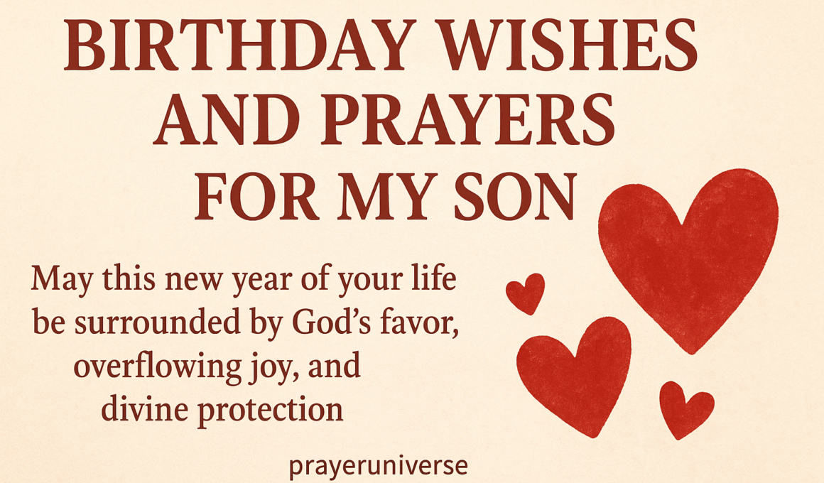20+ Amazing Birthday Wishes and Prayers for My Son with Scriptures 2026